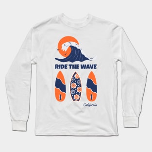 Ride the wave surfboard california Long Sleeve T-Shirt